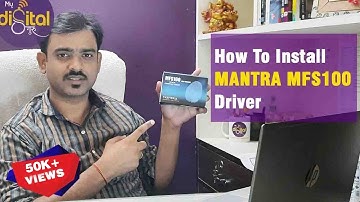 How to install Mantra MFS100 V54/V540TG Biometric Device Driver in Laptop or Computer