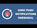 How to send push notifications to your ionic 4 app with onesignal