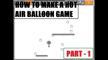 How to make a Hot Air Balloon Game i Scratch 3 0  Part   1| tuBee