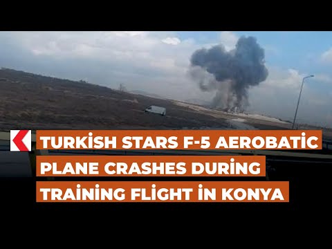 Turkish Stars F-5 aerobatic plane crashes during training flight in Konya