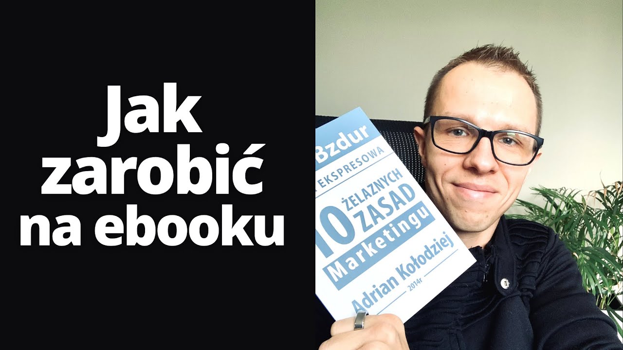 JAK ZAROBIĆ 100 000 - 300 000 zł Na EBooku?