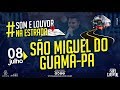 Banda Som e Louvor em São Miguel do Guamá-PA 08/07/17