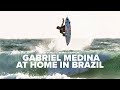 Gabriel medina  at home in brazil
