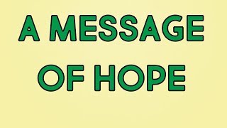 A message of hope | 60 Second Story