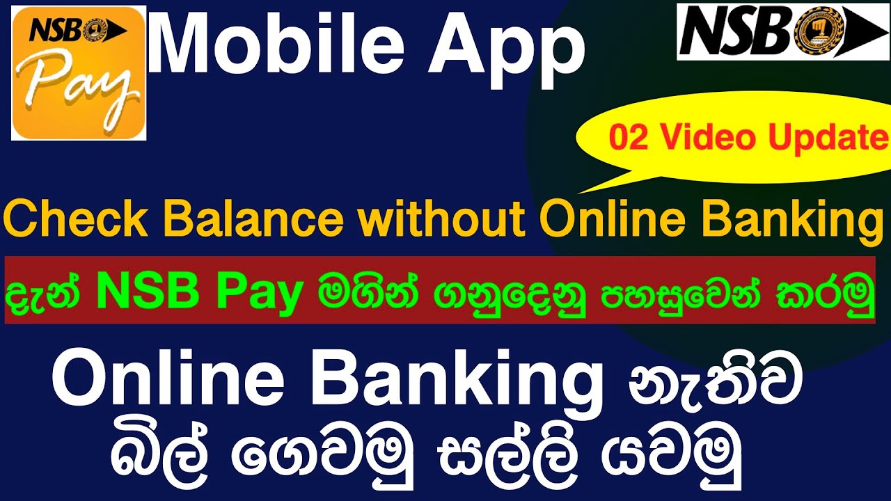 NSB Pay updated video Online Banking නැතිව බිල් ගෙවමු , සල්ලි යවමු YouTube