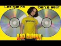 The Bad Bunny Series - Ep4 - Las Que No Iban A Salir (Reaction)