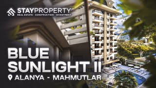 BLUE SUNLIGHT 2 ALANYA MAHMUTLAR - Строительство онлайн STAY PROPERTY