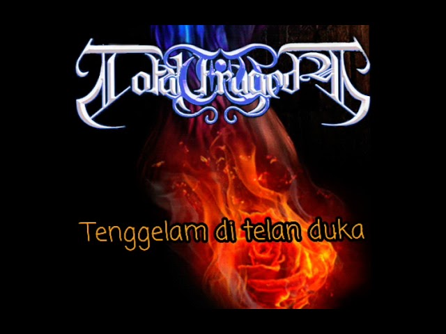 TOTAL TRAGEDY-Tenggelam di telan duka LIRIK class=