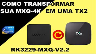 Melhor Rom firmware tv box MXQ 4K RK3229-MXQ-V2.2 SV6051P com wi-fi funcionando