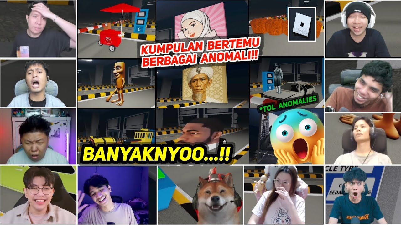[ REAKSI YOUTUBER GAMERS ] BERTEMU BANYAK ANOMALI | TOL ANOMALIES |