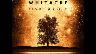 Video thumbnail of "Light and Gold: Lux Aurumque - Eric Whitacre"