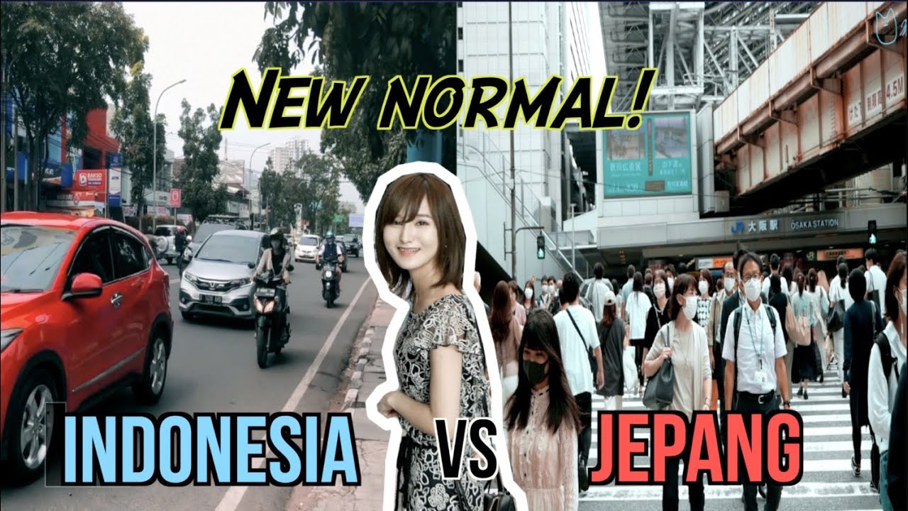 NEW NORMAL INDONESIA VS JEPANG! KAYAK GIMANA PERBEDAANNYA!??? YouTube