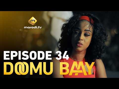 Série - Doomu Baay - Episode 34 - VOSTFR