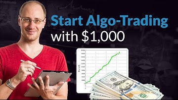 How to Start Algo-Trading with $1,000 USD