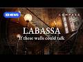 Labassa – If these walls could talk | Compass