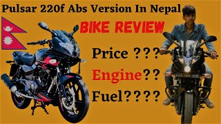 Pulsar 220f Abs Version In Nepal II Bike Review II Nepali Ghumante