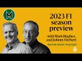 2023 F1 season preview with Mark Hughes and Johnny Herbert