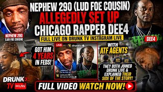 Did Nephew 290 Set Dee4 Up?! FULL Drunk TV Ig Live w/ Nephew 290, Dee4 , King Yella & Hadiway Cfive
