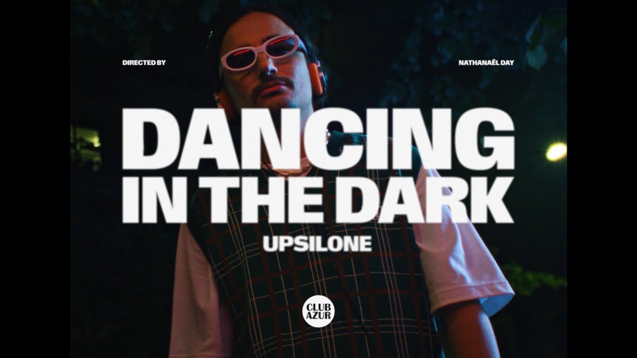 Upsilone club azur dancing in the dark official music video youtube