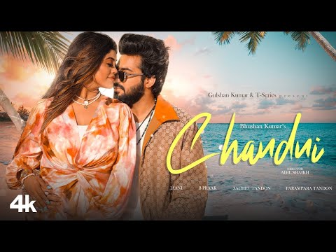 CHANDNI: Sachet Tandon, Parampara Tandon | B Praak, Jaani | Bhushan K