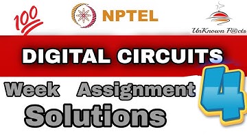 DIGITAL CIRCUITS WEEK 4 ASSIGNMENT ANSWERS NPTEL 2023 l NPTEL ANSWERS l #nptel #nptel2023 #digital