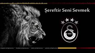 Şerefti̇r Seni̇ Sevmek Gs - Galatasaray Marşi