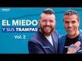 ¿Cómo no caer en las trampas del miedo? - Daniel Habif con Marco Antonio Regil