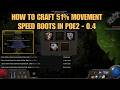 How to Craft 51% Movement Speed Boots in Poe2 - 0.4