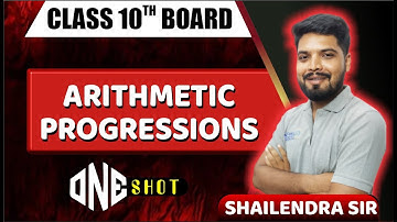 ARITHMETIC PROGRESSIONS in 1 Shot FULL CHAPTERS COVERAGE (Concepts+PYQs) || Class 10th Boards