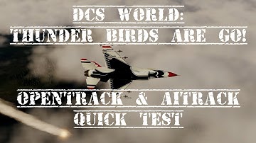 DCS World | Thunder Birds Are GO! (OpenTrack & AITrack)