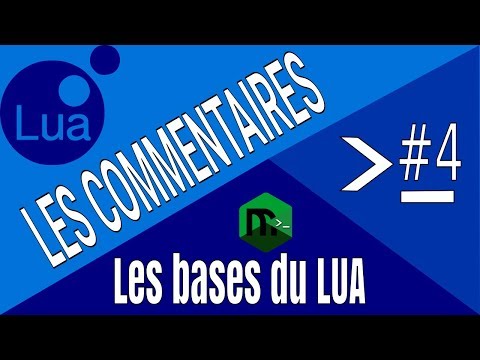 Les bases du LUA #4 - Les commentaires