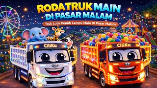 Roda Roda Truk Berputar Di Pasar Malam 🎵| Lagu Anak Roda Truk Seru & Penuh Warna Animasi 3D Lucu 🎉✨