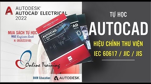 Chuyển đổi tiêu chuẩn NFPA sang IEC 60617 hoặc JIS trong Autocad Electrical