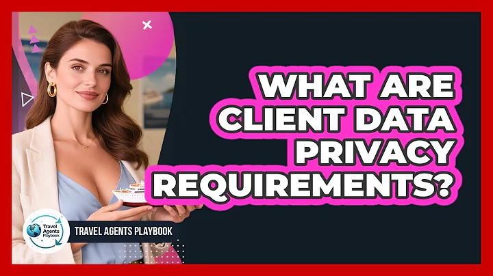 What Are Client Data Privacy Requirements?