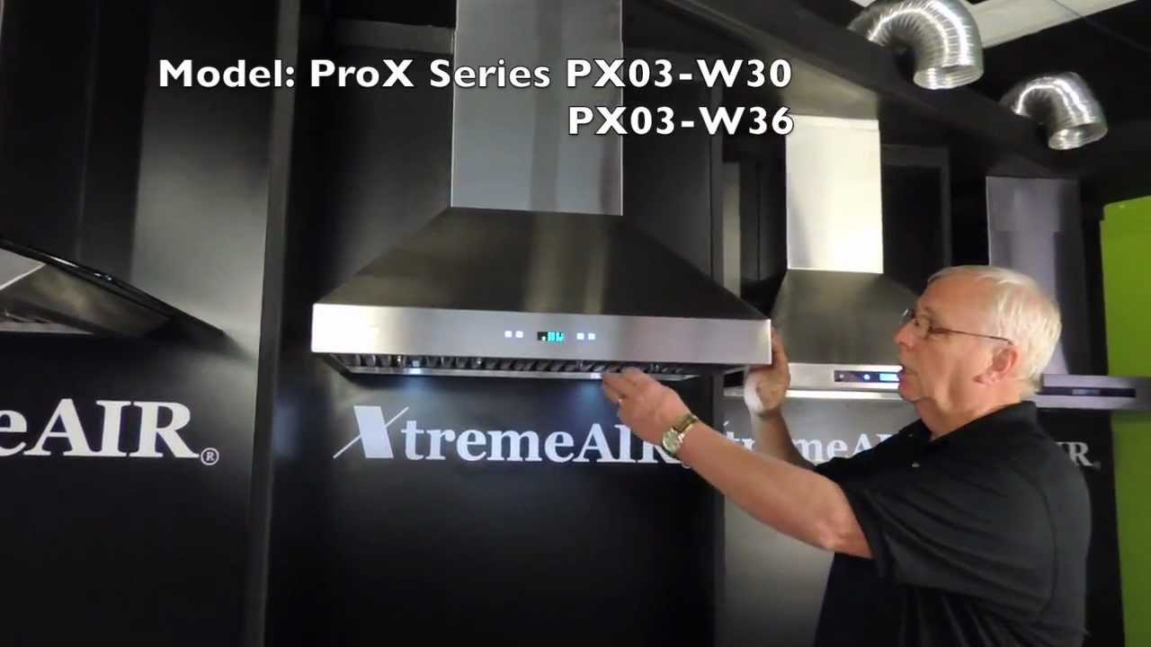 Px03 W 30 36 Xtremeair Usa Wall Mounted Range Hood You Px03 W 30 36 Xtremeair Usa Wall Mounted Range Hood