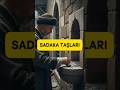 İnsanlık Onurunun Zirvesi: Sadaka Taşları 🏛️✨ #history #tarih #anadolu #culture #shorts