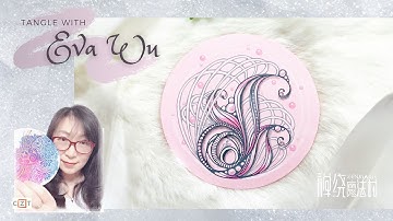 Zentangle 禪繞畫 #1406 How to draw by Eva Wu 禅绕画 ゼンタングル Zendala 禪陀羅 曼陀羅