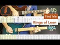 Find me  kings of leon guitar cover  tab