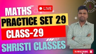 MATHS PRACTICE SET|| UP POLICE || SSC GD|| BY VIMAL SIR ||SHRISTI CLASSES