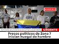 🚨 ALERTA MUNDIAL: presos políticos inician huelga de hambre en #Venezuela: familiares se suman hoy