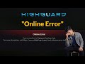 HIGHQUARD - Online Error - Your Connection to Highquard Has Been Lost - 2026 - Fix