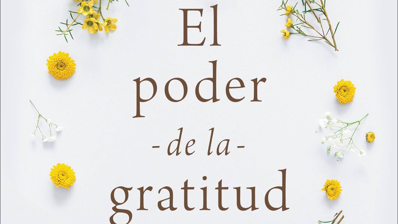 TEMA EL PODER DE LA GRATITUD - YouTube