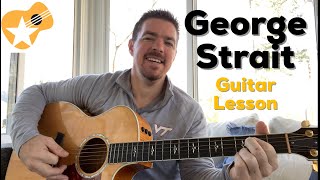 A George Strait Guitar Lesson | 