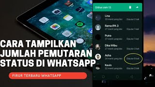 Fitur Terbaru WhatsApp Tampilkan Jumlah pemutaran Status | Tutorial WhatsApp Tampilan Jumlah stts