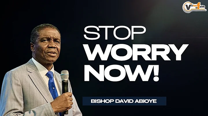 STOP WORRYING! Bishop David Abioye Reveals Why Your Life Is Too Safe To Fear