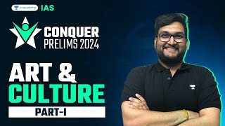 Conquer Prelims 2024 | Art and Culture - 1 by Abhishek Mishra | UPSC Current Affairs Crash Course