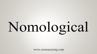 How To Say Nomological