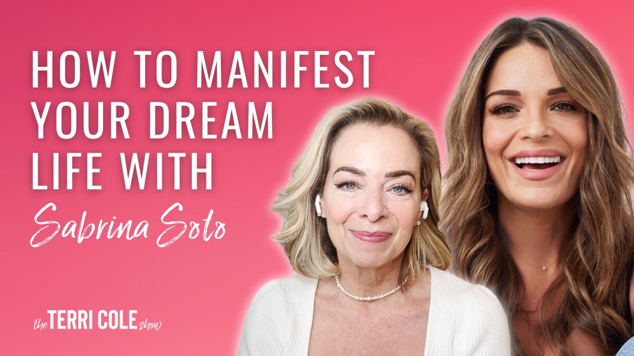 Manifest Your Dream Life with Sabrina Soto - Terri Cole - YouTube