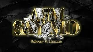 Video thumbnail of "Say Mo - Лям (Safronov & Hummer Remix)"