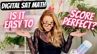 Digital SAT Math: What it Takes to Score a Perfect 800